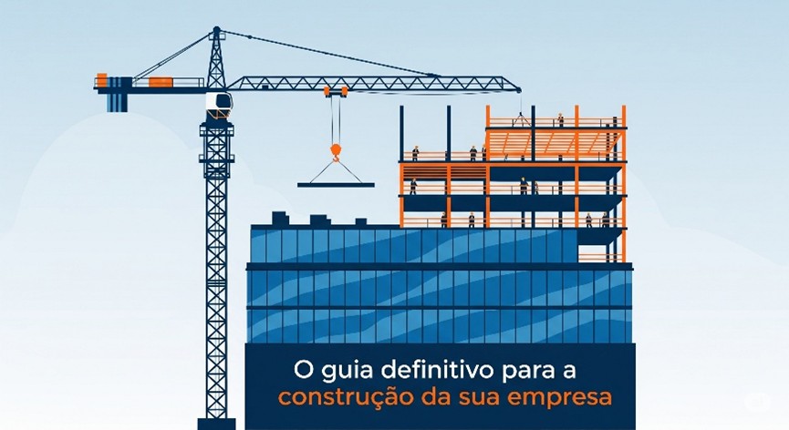 Imagem de destaque para Do Alicerce ao Arranha-Céu: O Guia Definitivo para a Construção da Sua Empresa